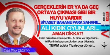 GERÇEKLERİN ER YA DA GEÇ ORTAYA ÇIKMASI GİBİ BİR HUYU VARDIR. SİYASET BAHANE PARA ŞAHANE... 2 Köşe Yazıları Teknik GERÇEKLERİN ER YA DA GEÇ ORTAYA ÇIKMASI GİBİ BİR HUYU VARDIR. SİYASET BAHANE PARA ŞAHANE…
