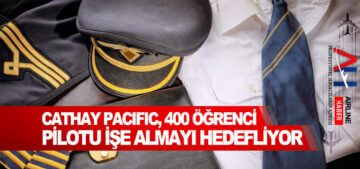 Cathay-Pacific,-400-öğrenci-pilotu-işe-almayı-hedefliyor