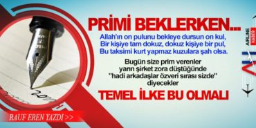 PRİMİ BEKLERKEN... 8 Köşe Yazıları THY PRİMİ BEKLERKEN…