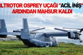 Tiltrotor-Osprey-uçağı-acil-iniş-in-ardından-mahsur-kaldı