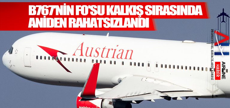 B767'nin-FO'su-kalkış-sırasında-aniden-rahatsızlandı