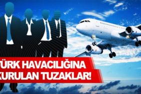 Türk-Havacılığına-Kurulan-Tuzaklar!