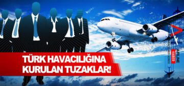 Türk-Havacılığına-Kurulan-Tuzaklar!