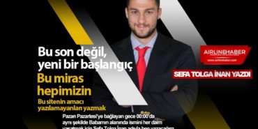 Bu son değil, yeni bir başlangıç. Bu miras hepimizin. Bu sitenin amacı yazılamayanları yazmak