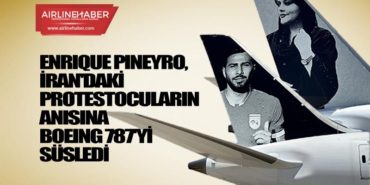 Enrique Pineyro, İran’daki Protestocuların Anısına Boeing 787’yi Süsledi