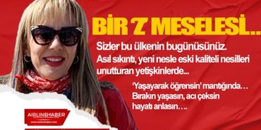 Bir ‘Z’ Meselesi…