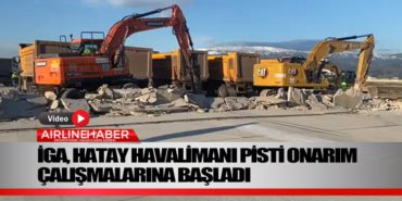 İGA İstanbul Havalimanı Ekipleri Hatay Havalimanı Pisti Onarım Çalışmalarına Başladı