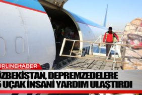 Özbekistan,-depremzedelere-5-uçak-insani-yardım-ulaştırdı