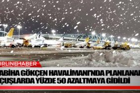 Sabiha-Gökçen-Havalimanı'nda-planlanan-uçuşlarda-yüzde-50-azaltmaya-gidildi