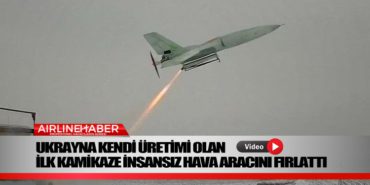 Ukrayna kendi üretimi olan ilk kamikaze insansız hava aracını fırlattı