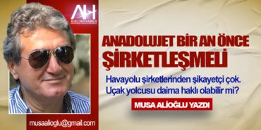 Anadolujet Bir An Önce Şirketleşmeli. Havayolu şirketlerinden şikayetçi çok. Uçak yolcusu daima haklı olabilir mi?