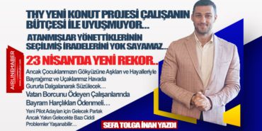 THY YENİ KONUT PROJESİ ÇALIŞANIN BÜTÇESİ İLE UYUŞMUYOR…  ATANMIŞLAR YÖNETTİKLERİNİN SEÇİLMİŞ İRADELERİNİ YOK SAYAMAZ…  23 NİSAN’DA YENİ REKOR…