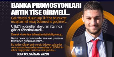 Banka promosyonları artık tise girmeli…