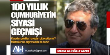 100 Yıllık Cumhuriyetin Siyasi Geçmişi. Karadan geldiler, havadan gidecekler mi? Mülteciler de, sığınmacılar da sorun