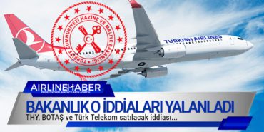 Bakanlık THY, BOTAŞ ve Türk Telekom’un satılacağı iddialarını yalanladı