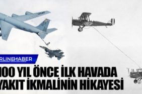 100 Yıl Önce İlk Havada Yakıt İkmalinin Hikayesi