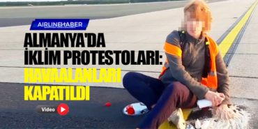 Almanya’da iklim protestoları: Havaalanları kapatıldı