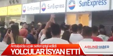 Antalya’da uçak seferi iptal edildi, Yolcular Sunexpress’i protesto etti 1 Haberler Sunexpress Antalya’da uçak seferi iptal edildi, Yolcular Sunexpress’i protesto etti