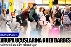 Avrupa uçuşlarına grev darbesi: Seyahate çıkacaklara önemli uyarı