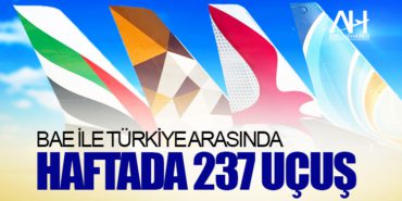 BAE ile TÜRKİYE arasında haftada 237 uçuş 9 Haberler MH17 BAE ile TÜRKİYE arasında haftada 237 uçuş