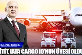 Hitit, IATA Cargo iQ’nun üyesi oldu