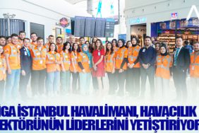 İGA İstanbul Havalimanı, Havacılık Sektörünün Liderlerini Yetiştiriyor