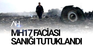 MH17 faciası sanığı tutuklandı 1 Haberler MH17 MH17 faciası sanığı tutuklandı