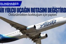 Bir yolcu uçağın rotasını değiştirdi: Öldürülmekten korktuğum için yaptım