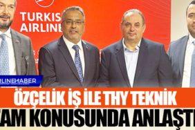 Özçelik İş ile THY Teknik Zam Konusunda Anlaştı