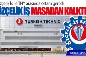 Özçelik İş ile THY arasında ortam gerildi. Özçelik İş masadan kalktı…