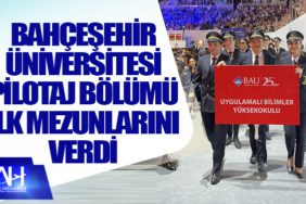 Bahçeşehir Üniversitesi Pilotaj Bölümü ilk mezunlarını verdi