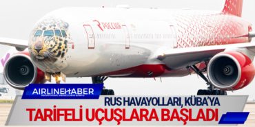Rus Havayolları, Küba’ya tarifeli uçuşlara başladı