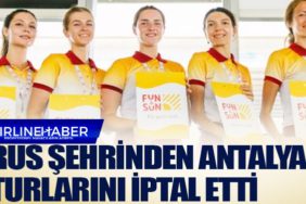 Rus şehrinden Antalya turlarını iptal etti