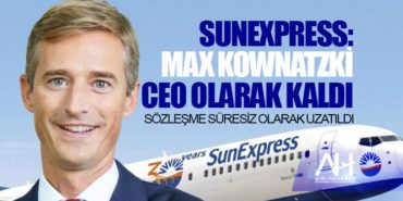 SunExpress: Max Kownatzki CEO olarak kaldı. Sözleşme süresiz olarak uzatıldı 15 Haberler MH17 SunExpress: Max Kownatzki CEO olarak kaldı. Sözleşme süresiz olarak uzatıldı
