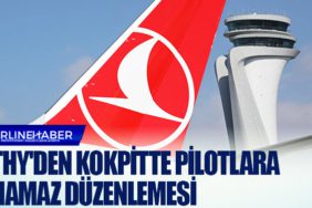 THY'den kokpitte pilotlara namaz düzenlemesi