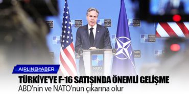 Türkiye’ye F-16 satışında önemli gelişme: ABD’nin ve NATO’nun çıkarına olur