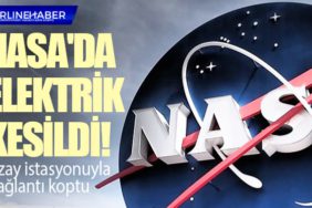 NASA'da elektrik kesildi! Uzay istasyonuyla bağlantı koptu