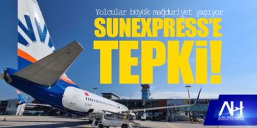 SunExpress’e tepki! Yolcular büyük mağduriyet yaşıyor 8 Haberler Lisans SunExpress’e tepki! Yolcular büyük mağduriyet yaşıyor