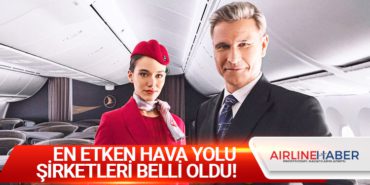 En etken hava yolu şirketleri belli oldu! 17 Haberler uçakta En etken hava yolu şirketleri belli oldu!