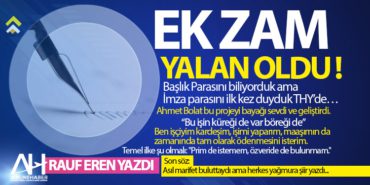 EK ZAM YALAN OLDU ! 4 Köşe Yazıları EKONOMİ EK ZAM YALAN OLDU !