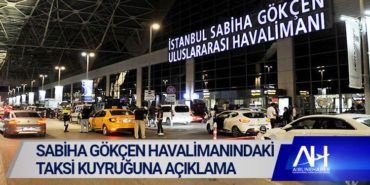 Sabiha Gökçen Havalimanındaki taksi kuyruğuna açıklama 21 Haberler KKTC Sabiha Gökçen Havalimanındaki taksi kuyruğuna açıklama