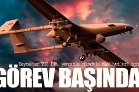 9 Bayraktar TB2 İHA, yangınla mücadele faaliyetleri için görev başında