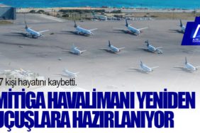 27 kişi hayatını kaybetti. Mitiga Havalimanı yeniden uçuşlara hazırlanıyor