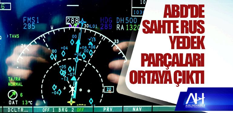 ABD'de sahte Rus yedek parçaları ortaya çıktı