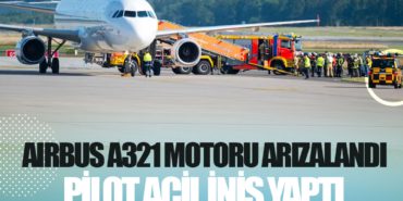 Airbus A321 motoru arızalandı. Pilot acil iniş yaptı 1 Haberler Airbus Airbus A321 motoru arızalandı. Pilot acil iniş yaptı