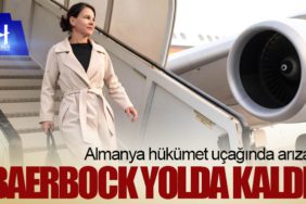 Almanya hükümet uçağında arıza: Baerbock yolda kaldı