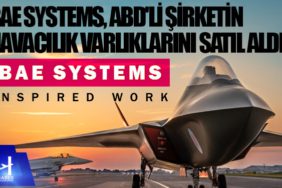 BAE Systems, ABD'li şirketin havacılık varlıklarını 5,5 milyar dolara aldı