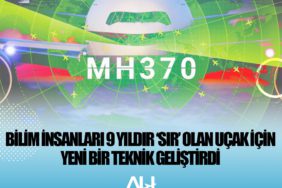 Bilim insanları 9 yıldır ‘sır’ olan uçak için yeni bir teknik geliştirdi
