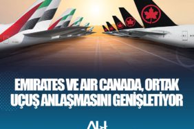Emirates ve Air Canada, Ortak Uçuş Anlaşmasını Genişletiyor
