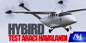 HyBird test aracı havalandı 5 Haberler KAAN HyBird test aracı havalandı
